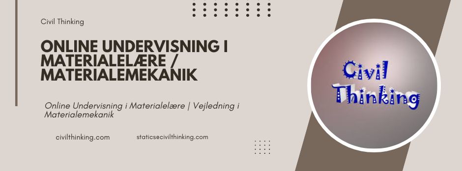 Online Undervisning i Materialelære | Vejledning i Materialemekanik