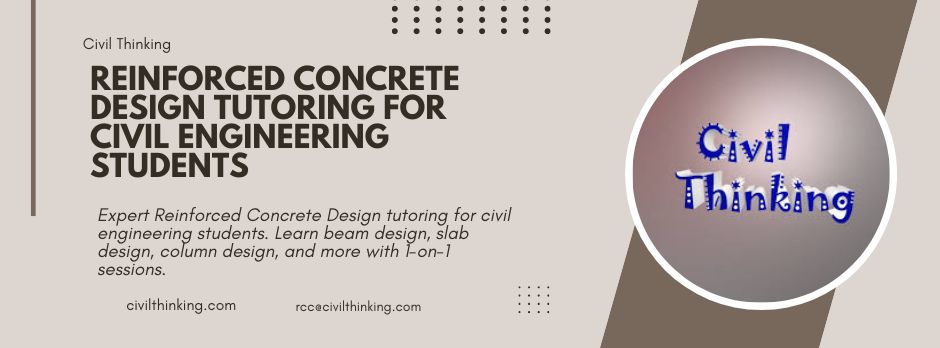 Reinforced Concrete Design Tutoring Online | CivilThinking